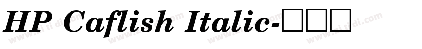 HP Caflish Italic字体转换